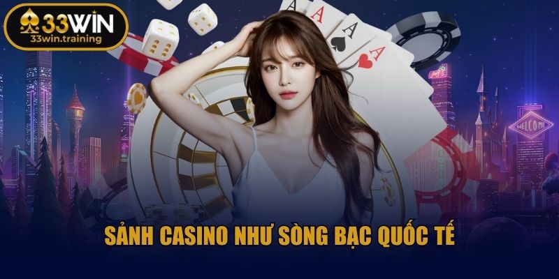 33win Training 🎲 Game 33Win - Nhà Cái 33Win Đăng Nhập Casino 2025 38 Sảnh casino như sòng bạc quốc tế