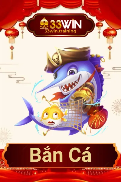 bắn cá 33win