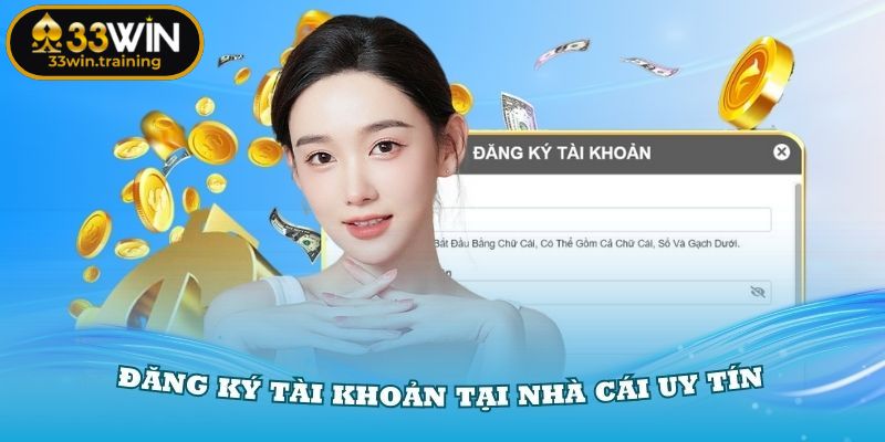 Đăng Ký 33win 3 Nhập thông tin đăng ký 33WIN