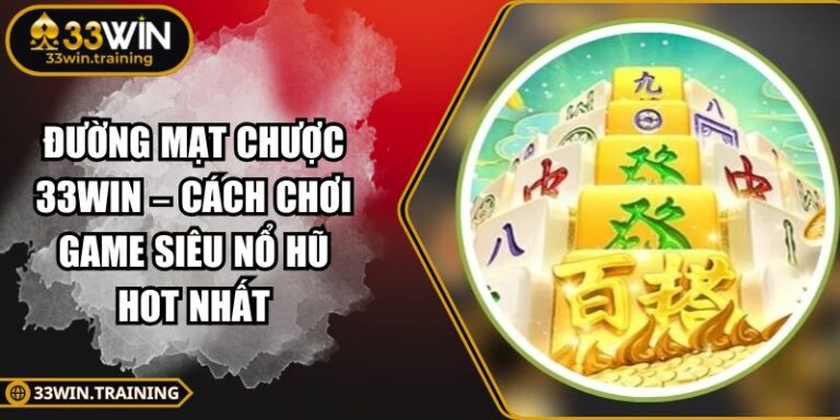Đường Mạt Chược 33WIN