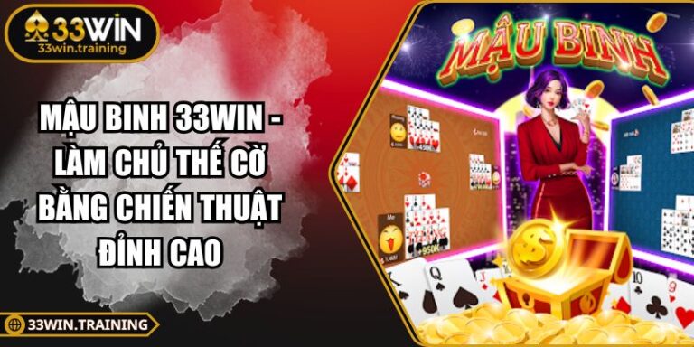 Mậu Binh 33WIN