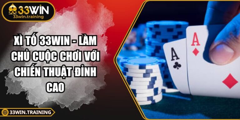 Xì Tố 33WIN